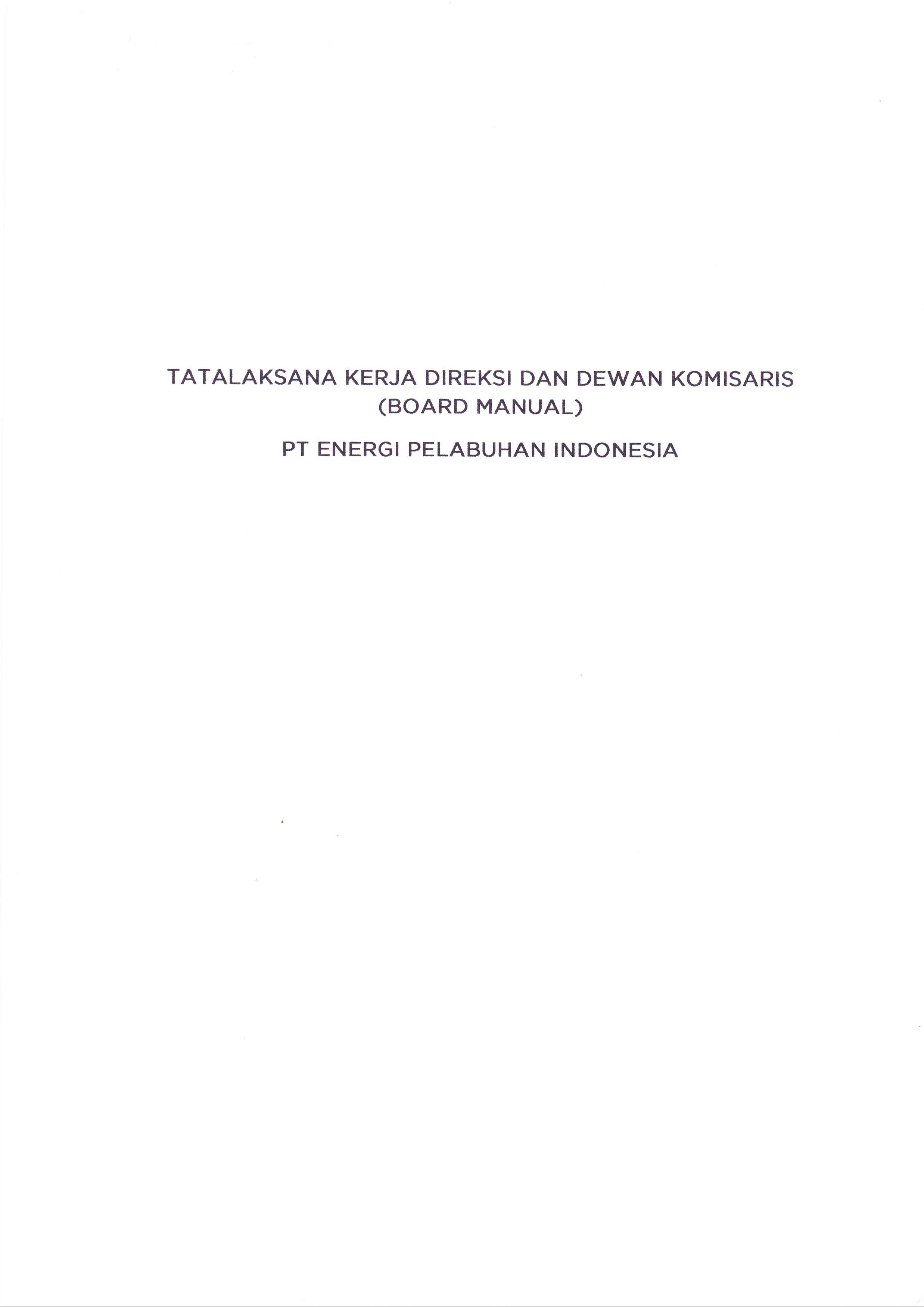 Tata Laksana Kerja Direksi Dan Komisaris | PT Energi Pelabuhan Indonesia